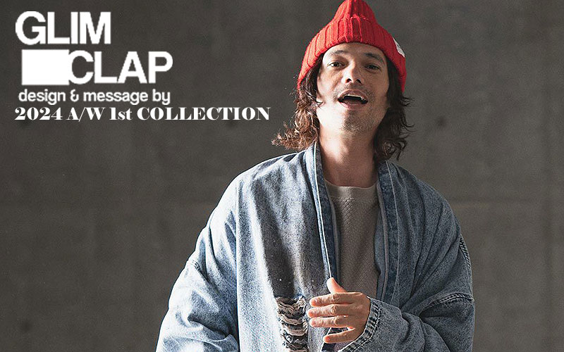 GLIMCLAP 2024 A/W 1stCOLLECTION 先行予約開始